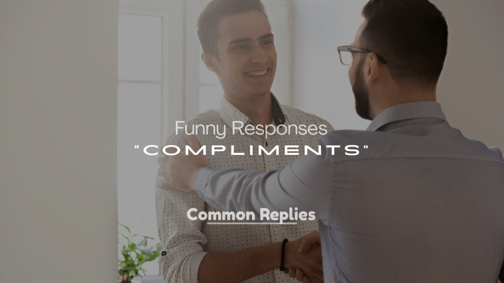 Compliments