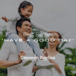 Have a Good Day