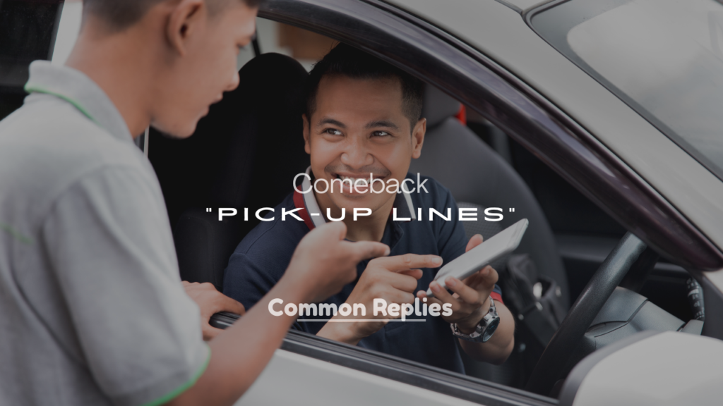 Comeback Pick-Up Lines
