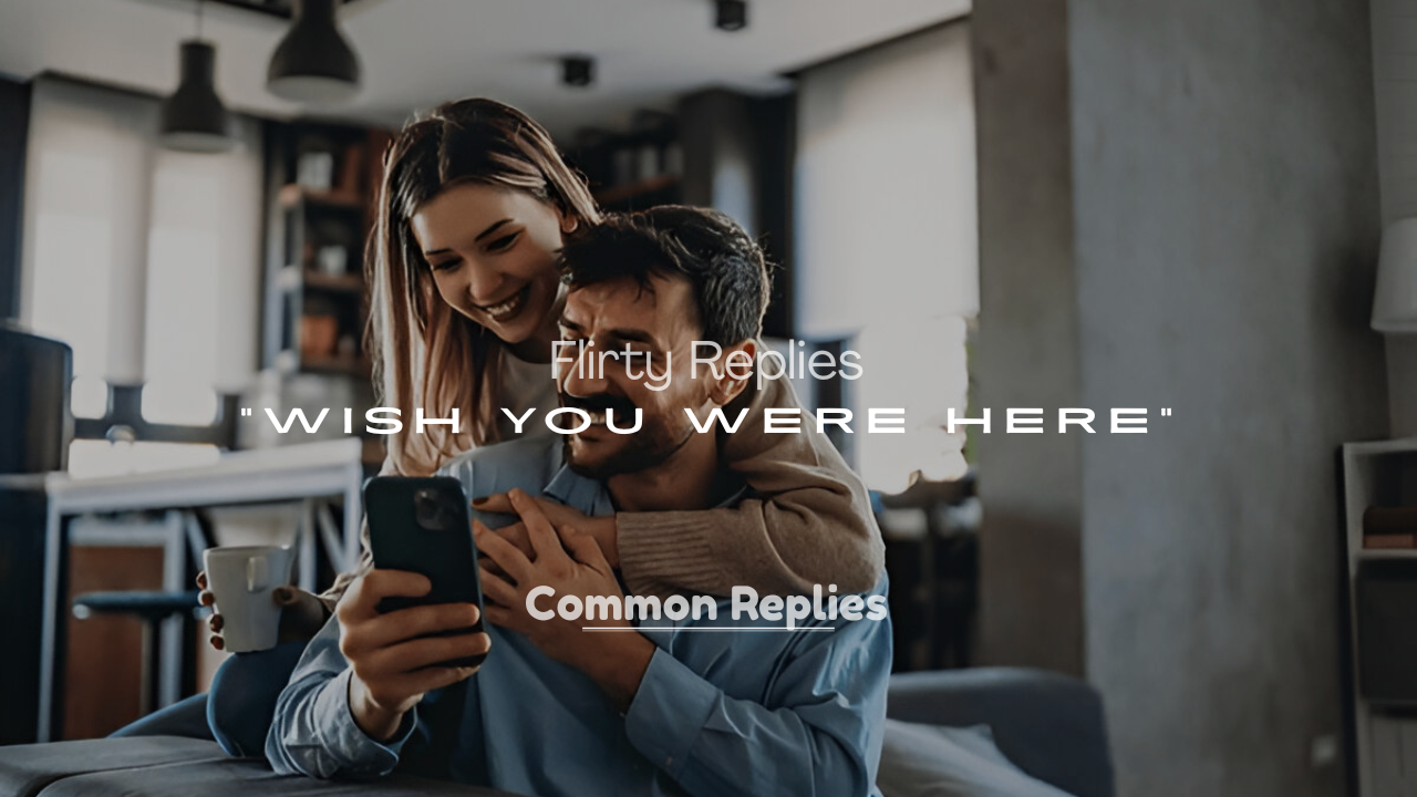 Wish You Were Here