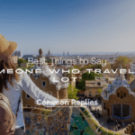 Someone Who Travels a Lot