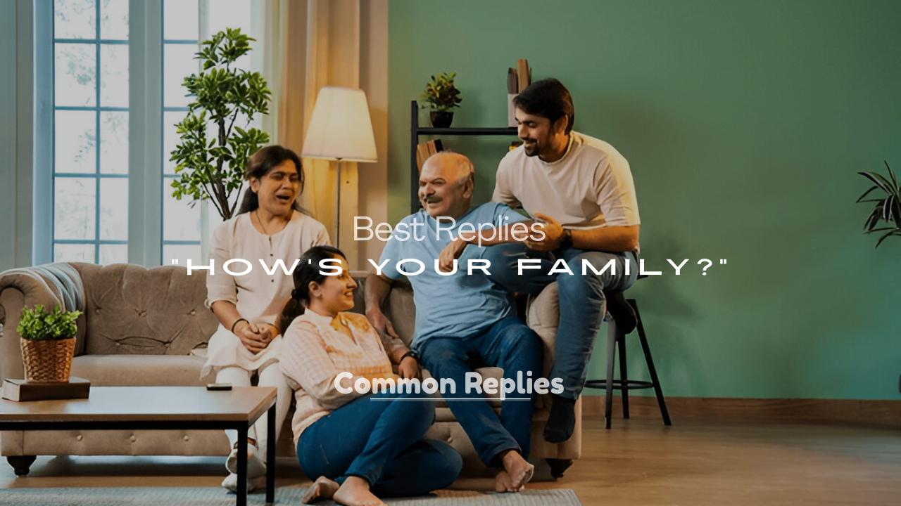 How’s Your Family?