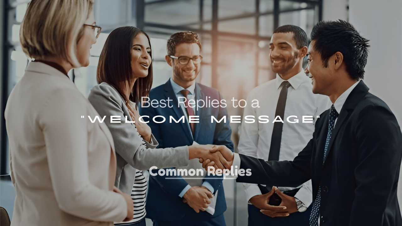 Welcome Message