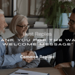 Thank You for the Warm Welcome Message