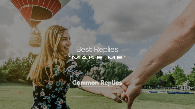 Make Me