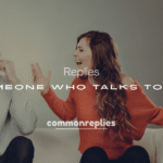 200+ Funny Replies to Someone Who Talks Too Much