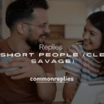 Best 250+ Hilarious Comebacks for Short People (Clean & Savage)
